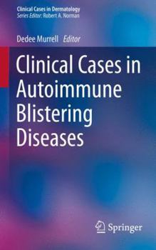Paperback Clinical Cases in Autoimmune Blistering Diseases Book