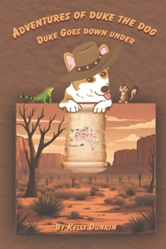 Paperback Adventures of Duke the Dog: Duke Goes Down Under Book