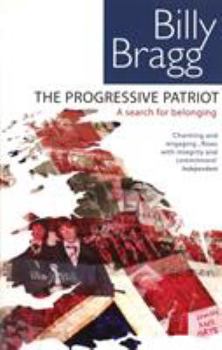 Paperback The Progressive Patriot: A Search for Belonging Book