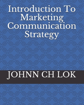 Paperback Introduction To Marketing Communication Strategy Book