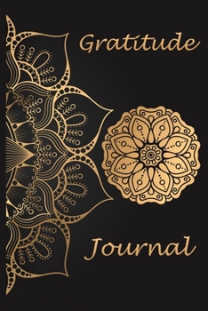 Gratitude Journal: Develop Gratitude, Mindfulness and Productivity, A Life of Gratitude Journal, Daily Gratitude Journal