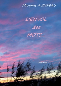 Paperback L'Envol des Mots: Et des Maux [French] Book