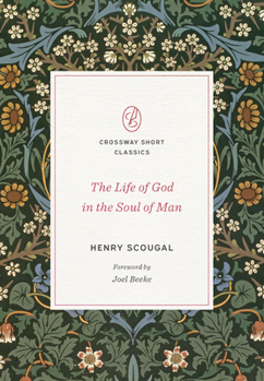 The Life of God in the Soul of Man - Book  of the Crossway Short Classics