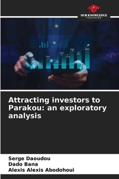 Paperback Attracting investors to Parakou: an exploratory analysis Book