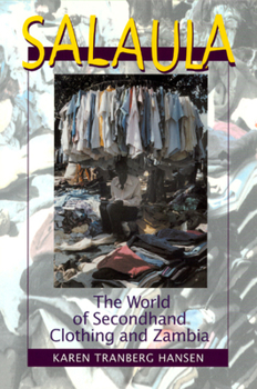 Hardcover Salaula: The World of Secondhand Clothing and Zambia Book