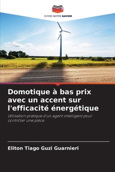 Paperback Domotique à bas prix avec un accent sur l'efficacité énergétique [French] Book