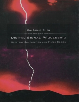 Hardcover Digital Signal Processing: Spectral Computation and Filter Design Book