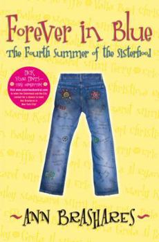 Hardcover Forever in Blue: The Fourth Summer of the Sisterhood Book