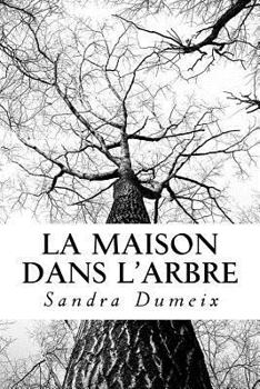 Paperback La maison dans l'arbre [French] Book