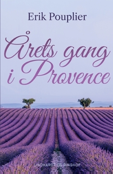 Paperback ?rets gang i Provence [Danish] Book