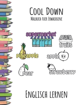Paperback Cool Down - Malbuch für Erwachsene: Englisch lernen [German] Book