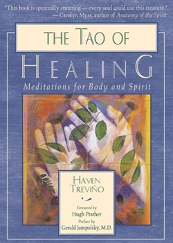 Paperback The Tao of Healing: Meditations for Body and Spirit Book