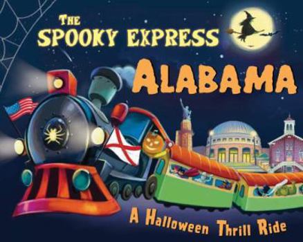 Hardcover The Spooky Express Alabama Book