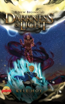 Hardcover Darkness and Light: A New Beginning Book
