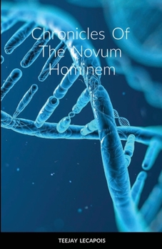 Paperback Chronicles Of The Novum Hominem Book