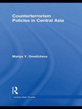 Hardcover Counterterrorism Policies in Central Asia Book