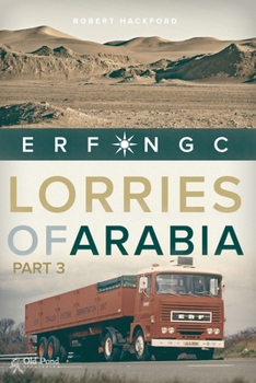 Hardcover Lorries of Arabia 3: Erf Ngc Book
