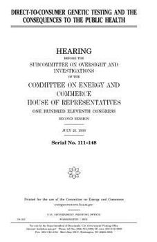Paperback Direct-to-consumer genetic testing and the consequences to the public health Book
