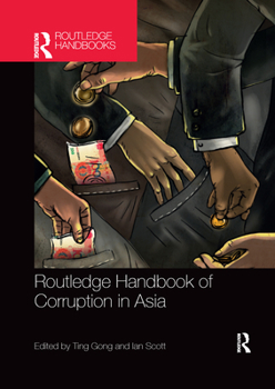 Paperback Routledge Handbook of Corruption in Asia Book