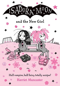 Paperback Isadora Moon and the New Girl: Volume 17 Book