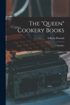 Paperback The "Queen" Cookery Books: Vegetables Book