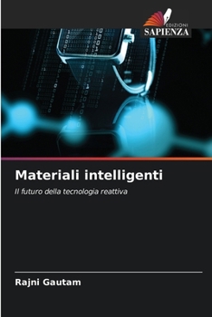 Materiali intelligenti (Italian Edition)