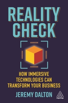Paperback Reality Check: How Immersive Technologies Can Transform Your Business Book