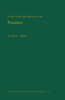 Paperback Evolutionary Biology of Parasites. (Mpb-15), Volume 15 Book