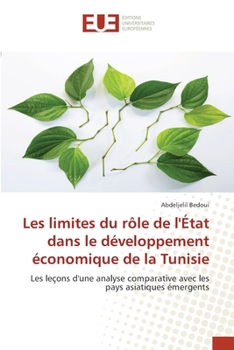 Paperback Les limites du rôle de l'État dans le développement économique de la Tunisie [French] Book