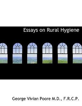 Essays on Rural Hygiene