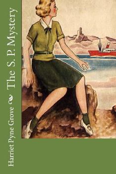 The S. P. Mystery - Book  of the Adventure and Mystery Series for Girls