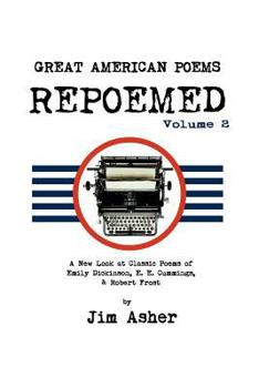 Great American Poems - REPOEMED, Volume 2