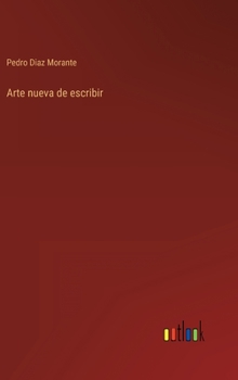 Hardcover Arte nueva de escribir [Spanish] Book