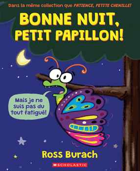 Paperback Fre-Bonne Nuit Petit Papillon [French] Book