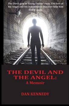 Paperback The Devil and The Angel: A Memoir Book