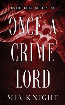 Paperback Once a Crime Lord Book