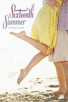 Sixteenth Summer - Book #1 of the Sixteenth Summer
