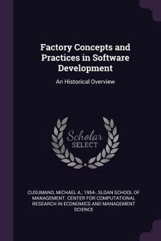 Paperback Factory Concepts and Practices in Software Development: An Historical Overview Book