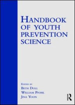 Paperback Handbook of Youth Prevention Science Book