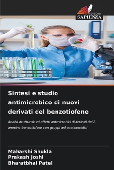Sintesi e studio antimicrobico di nuovi derivati del benzotiofene (Italian Edition)