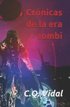 Paperback Crónicas de la Era Zombi [Spanish] Book