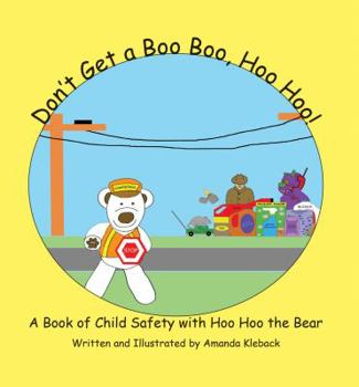 Hardcover Don't Get a Boo Boo, Hoo Hoo! Book