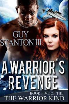 A Warrior's Revenge - Book #5 of the Warrior Kind
