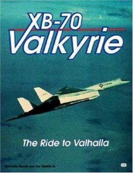 Paperback XB-70 Valkyrie: The Ride to Valhalla Book