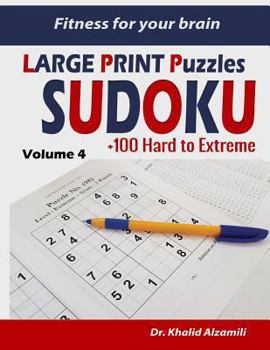 Paperback Fitness for your brain: Large Print SUDOKU Puzzles: 100+ Hard to Extreme Puzzles - Train your brain anywhere, anytime! [Large Print] Book