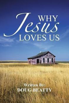 Paperback Why Jesus Loves Us Book