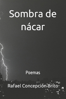 Paperback Sombra de nácar: Poemas [Spanish] Book