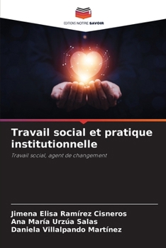 Paperback Travail social et pratique institutionnelle [French] Book