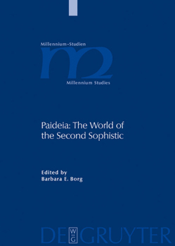Hardcover Paideia: The World of the Second Sophistic Book