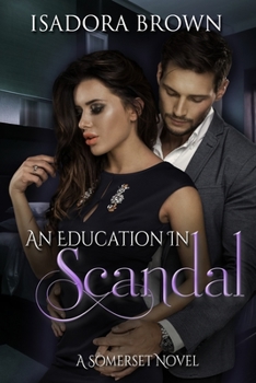 An Education in Scandal - Book #5 of the Somerset